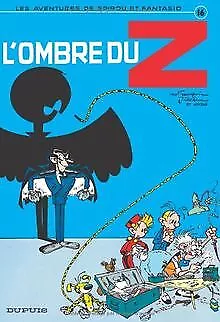 Spirou et Fantasio, tome 16 : L'Ombre du Z | Buch | Zustand gut