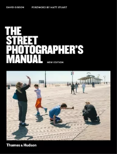 David Gibson The Street Photographer’s Manual (Taschenbuch)
