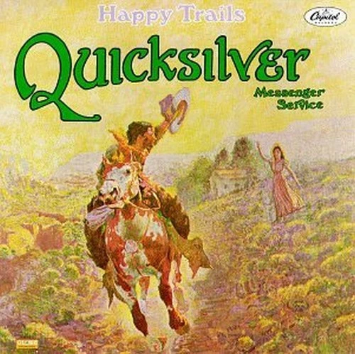 Quicksilver Messenger Service - Happy Trails New Cd