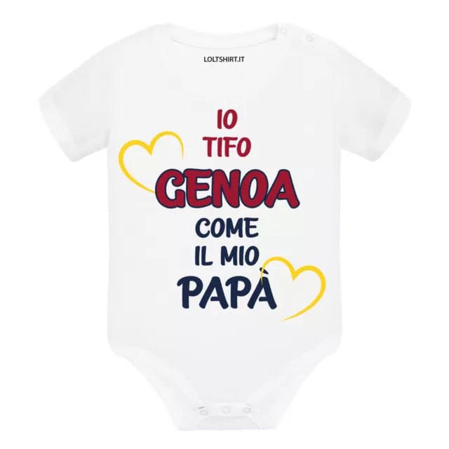 Body divertente neonato a maniche corte  LoL Io Tifo Genoa come il mio papà
