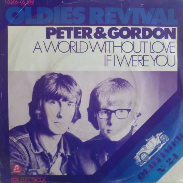 7" 60s VG+++ ! PETER & GORDON : A World Without Love  + If I Were You