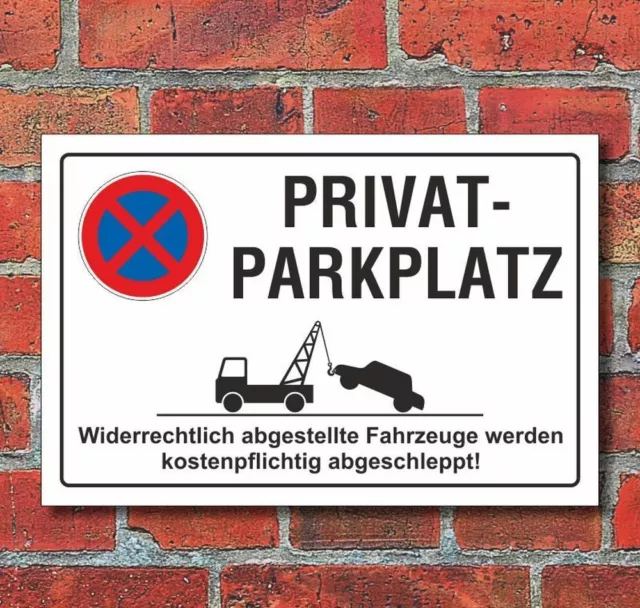 Schild Parkplatz Parkverbot Halteverbot Privatparkplatz 3 mm Alu-Verbund