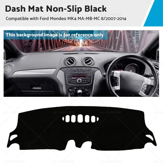 Dash Mat Suitable For Ford Mondeo MK4 MA-MB-MC 8/07-14 Dashboard Cover Non-Slip