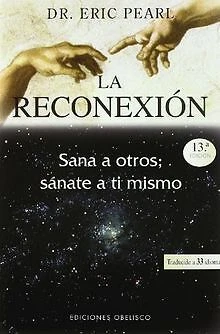 La Reconexion = The Reconnection (Espiritualidad Y Vi... | Livre | état très bon