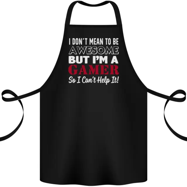 I Dont Mean to Be but Im a Gamer Gaming Cotton Apron 100% Organic