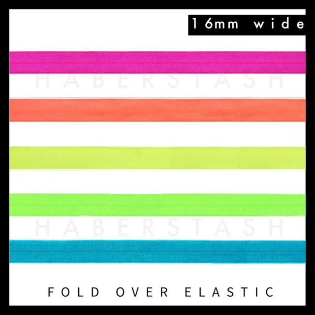 Neon Solid Fold Over Elastic FOE 5/8" 16mm per metre Pink Yellow Green Blue etc