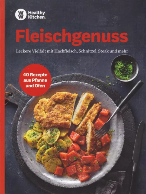 WW WEIGHT WATCHERS FLEISCHGENUSS | REZEPTE | HACKFLEISCH | SCHNITZEL STEAK u. m.