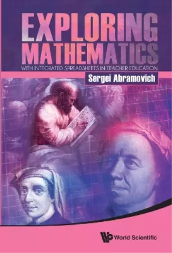 Sergei Abramovi Exploring Mathematics With Integrated Spreadsheets In Te (Poche)