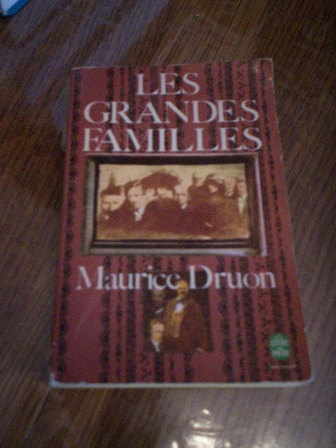 LES GRANDES FAMILLES - Maurice Druon -