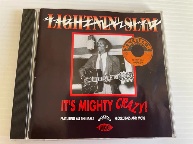 Lightnin' Slim – It's Mighty Crazy CD 1995 UK Louisiana Blues 1950s-60s Excello