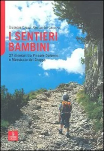 Libri Giuseppe Cauzzi / Alessandro Canesso - I Sentieri Bambini