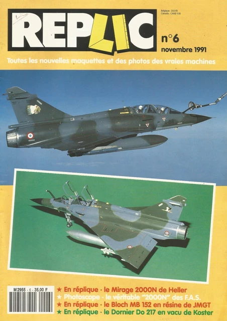 Replic N°06 Mirage 2000 N / Mirage 2000N Des Fas / Bloch Mb 152 / Dornier Do-217
