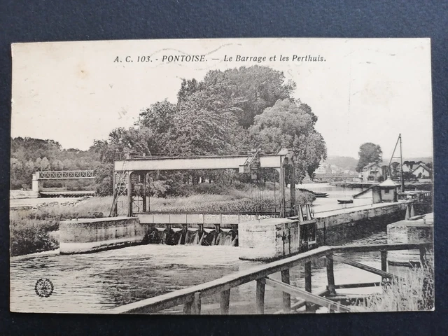 cpa 95 - PONTOISE (Val d'Oise) Le BARRAGE et les PERTHUIS valves locked
