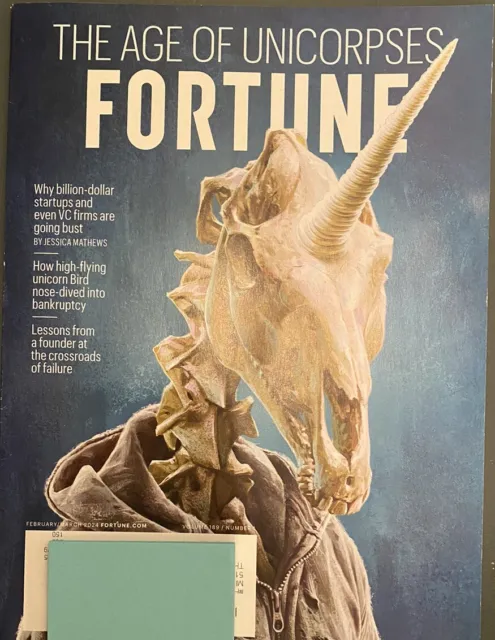 FORTUNE MAGAZINE-FEBRUARY/MARCH 2024-THE AGE OF UNICORPSES-Brand New