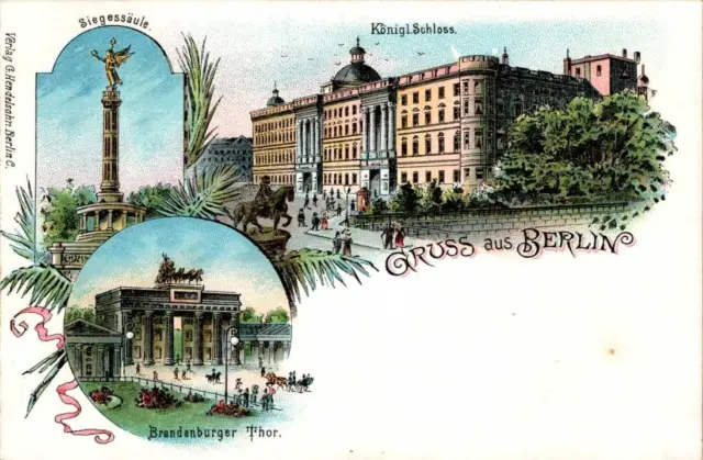 LITHO GRUß AUS BERLIN BRANDENBURGER TOR + KGL SCHLOSS 3 BILD COL. UM 1900