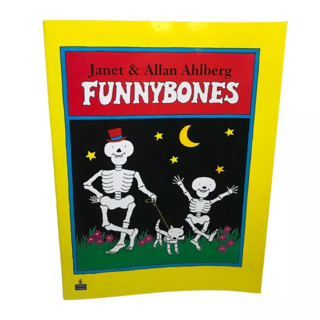 Funnybones by Janet and Allan Ahlberg - GIANT BIG BOOKS VERSION Pearson Longman