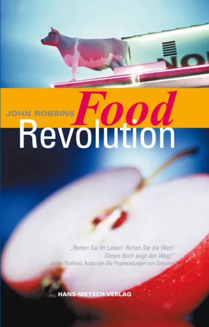 Food Revolution | John Robbins | 2013 | deutsch
