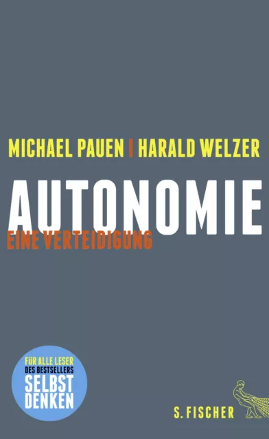 Michael Pauen; Harald Welzer / Autonomie