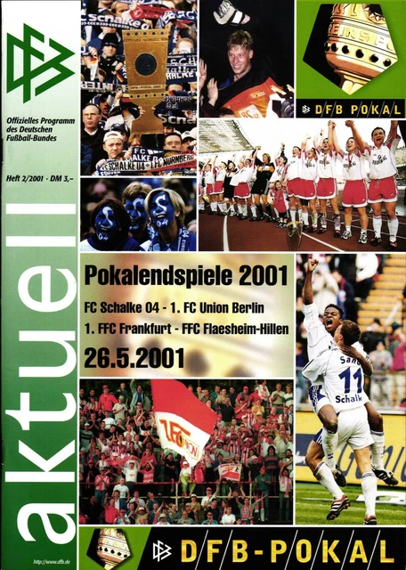 DFB-Pokalfinale 26.05.2001 FC Schalke 04 - 1. FC Union Berlin in Berlin