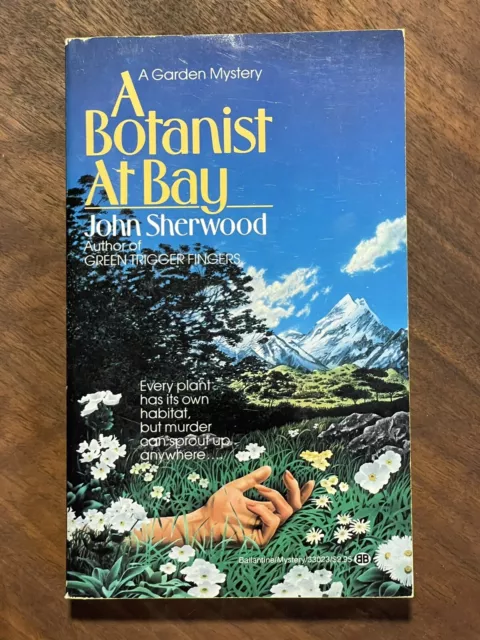 A Botanist at Bay by John Sherwood (1986, Mass Market)