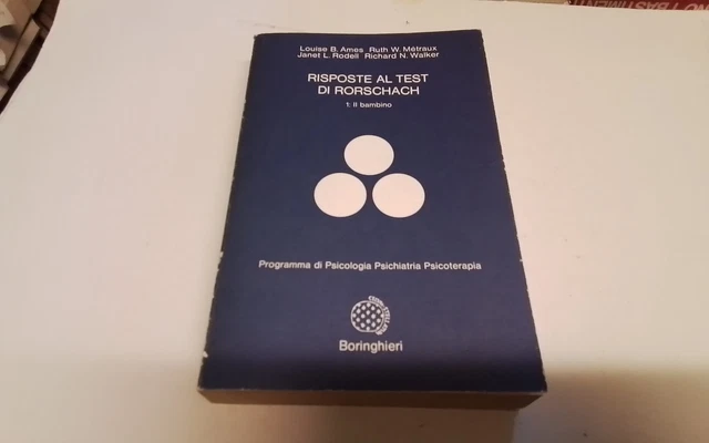 RISPOSTE AL TEST DI RORSCHACH 1: Il bambino BOLLATI BORINGHIERI, 27d25