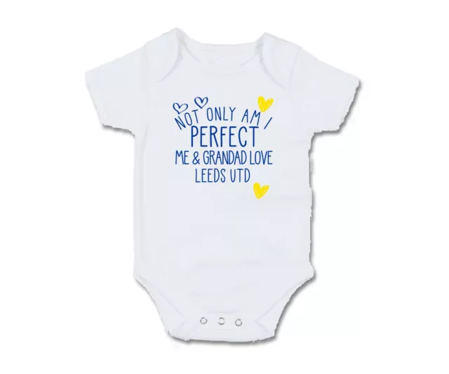 Leeds Not only am I perfect Baby Grow Bodysuit Pullover Bib Football Fan Gift