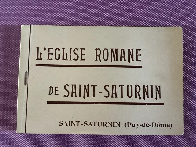 Carnet de 10 cartes Postales anciennes "Église Romane de St Saturnin Puy de Dôme