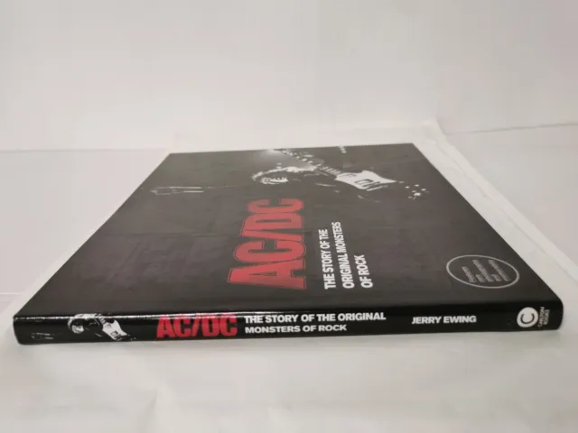 AC/DC: The Story of the Original Monsters of Rock by Jerry Ewing Hardcover, 2015 2