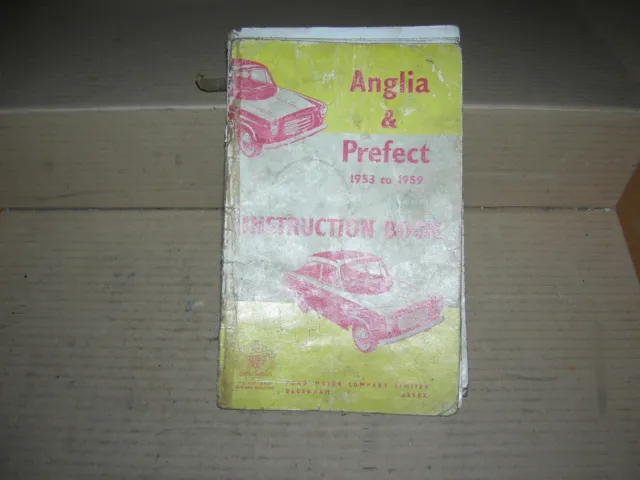 Ford Anglia & Prefect 1953-1959 Instruction Book