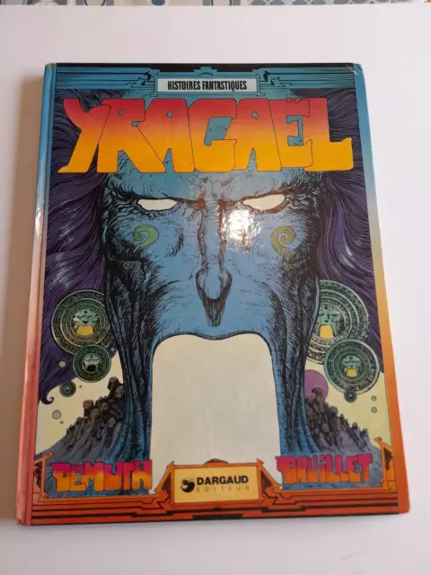 Philippe DRUILLET BD " YRAGAEL " en Eo / Dargaud Histoires Fantastiques 1974