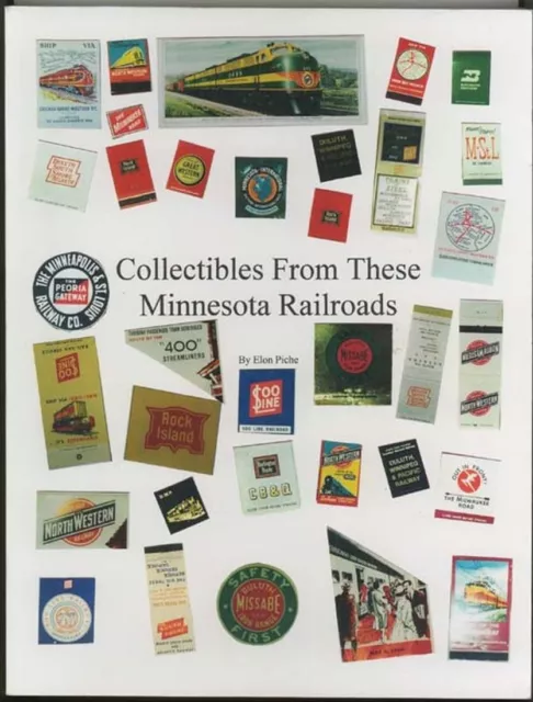 Minnesota Railroad Collectibles Book Elon Piche 1200 Photos Lots of Dining Car