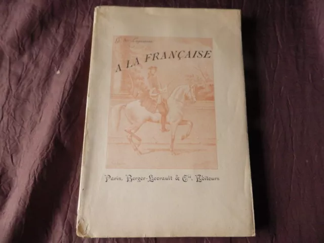 G de LAGARENNE A LA FRANCAISE EO 1903 LA GUERINIERE EQUITATION CHEVAL DRESSAGE