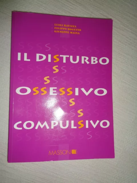 IL DISTURBO OSSESSIVO COMPULSIVO di Ravizza Bogetto e Maina /358/