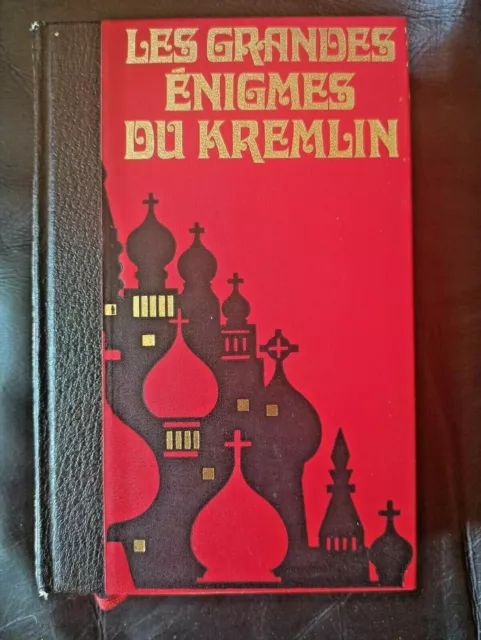 Les grandes énigmes du KREMLIN-François Beauval-éditions de Crémille 1973 Livre
