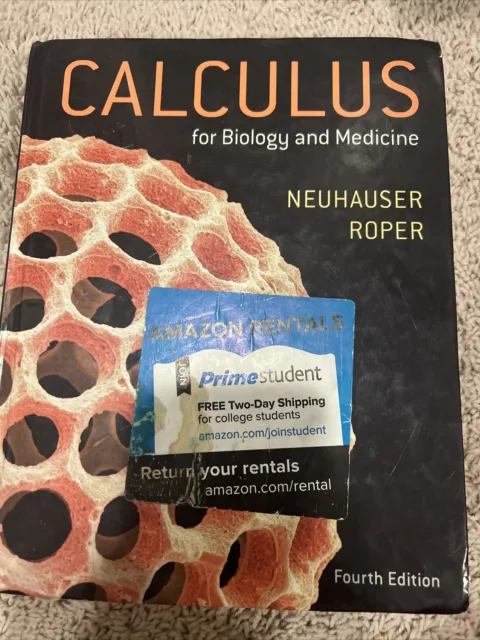 Calculus for Biology and Medicine by Marcus Roper and Claudia Neuhauser...