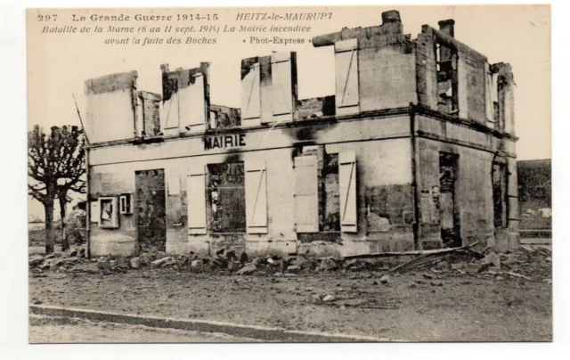 HEILTZ LE MAURUPT - Marne - CPA 51 - Great War - ruins the Burning Town Hall