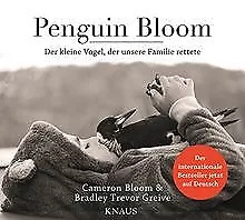 Penguin Bloom: Der kleine Vogel, der unsere Familie rett... | Buch | Zustand gut