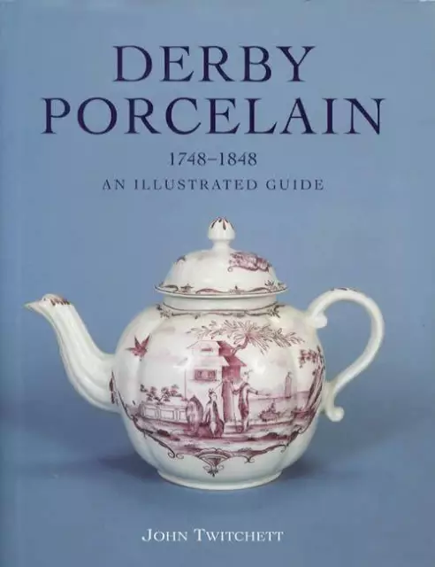 Derby Porcelain 1748-1848 Ref Book CLASSIC English Royal Crown History Patterns