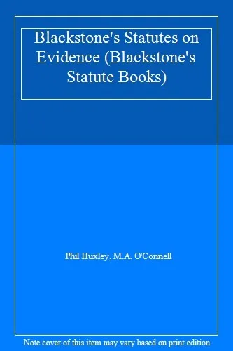 Blackstone's Statutes on Evidence (Blackstone's Statute Books) .