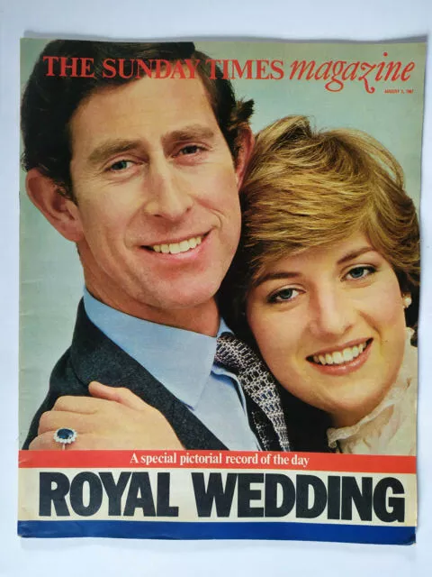 The Sunday Times Magazine August 2nd 1981 Royal Wedding Special