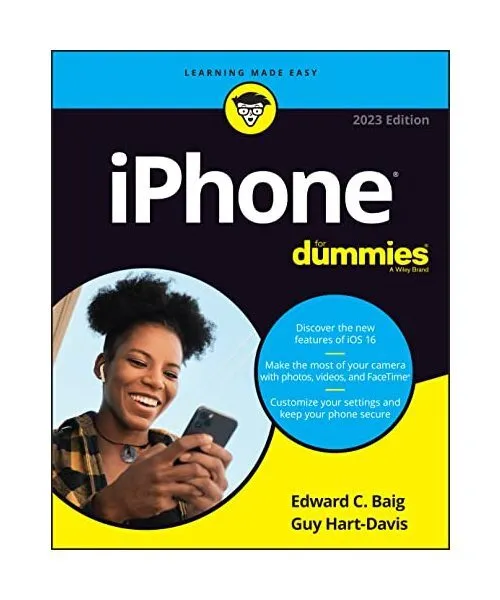 iPhone For Dummies: 2023 Edition, Guy Hart-Davis, Edward C. Baig