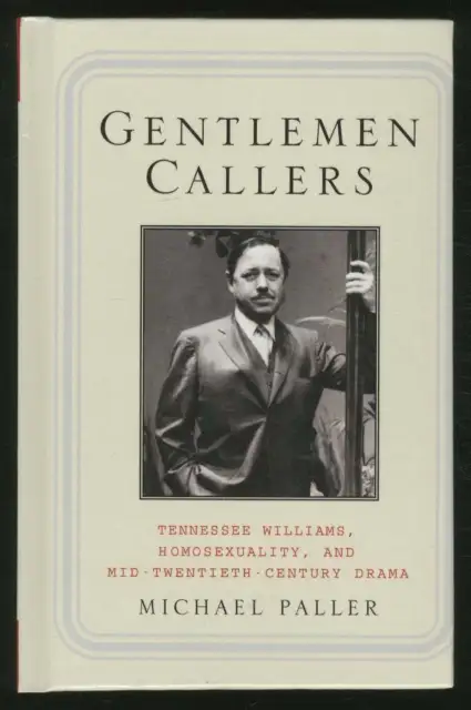 Michael PALLER / Gentlemen Callers Tennessee Williams Homosexuality 2006