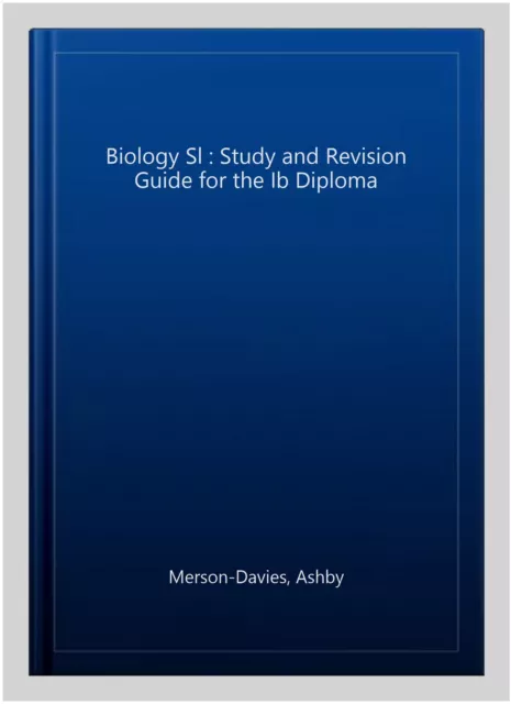 Biology Sl : Study and Revision Guide for the Ib Diploma, Paperback by Merson...