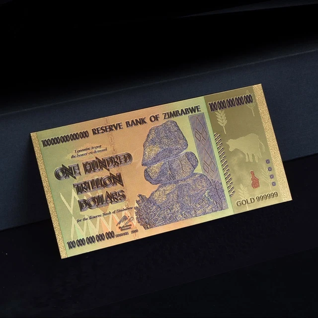 Zimbabwe 100 Trillion Dollars Banknote Gold Plated Pure 24K Gold Coloured Zimbabwe 100 Trillion Dollars Banknote Gold Plated Pure 24K Gold Coloured