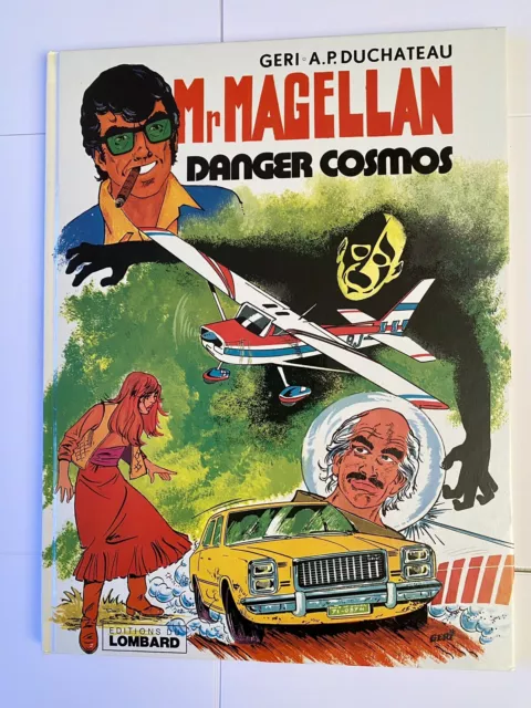 Mr MAGELLAN - DANGER COSMOS - EO 1981 - TRES BON ETAT - GERI - DUCHATEAU - BD