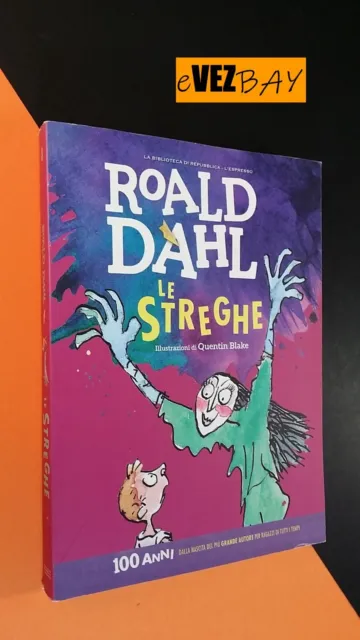 ROALD DAHL - LE STREGHE - Libro per Ragazzi - Ed. Repubblica 2016 EUR 5,90  - PicClick IT