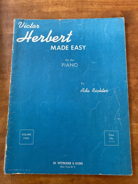 Victor Herbert Made Easy for the Piano Sheet Music Book by Ada Richter