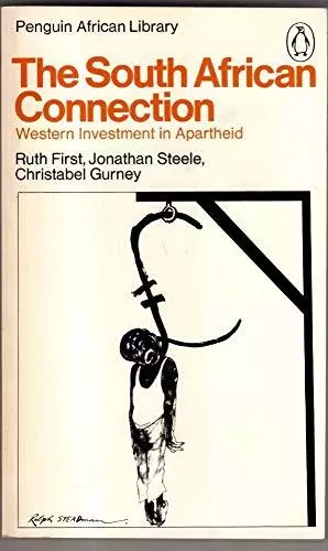 The South African Connection: Western Investment in Apartheid Book The Cheap