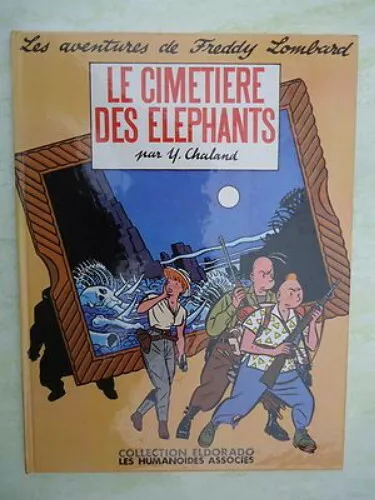 :Les aventures de Freddy Lombard le cimetière des éléphants CHALAND EO 1984