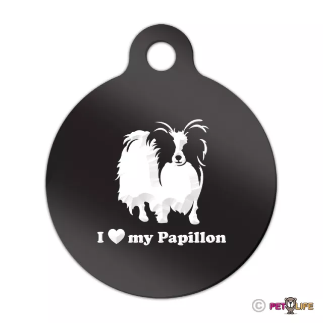 I Love My Papillon Engraved Keychain Round Tag w/tab  Many Colors